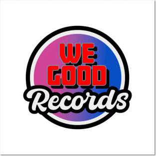 we good records Posters and Art